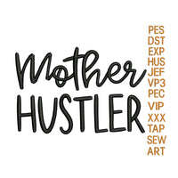 Mother Hustler embroidery design, mom embroidery pattern, mother embroidery designs,N1420