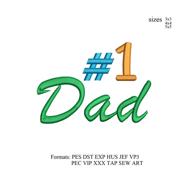 Number one dad embroidery design, Number one dad love embroidery machine, k955 , instant download