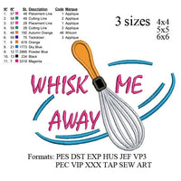 Wire whisk applique embroidery design, Whisk Me Away applique Cooking embroidery machine, k1055 , instant download